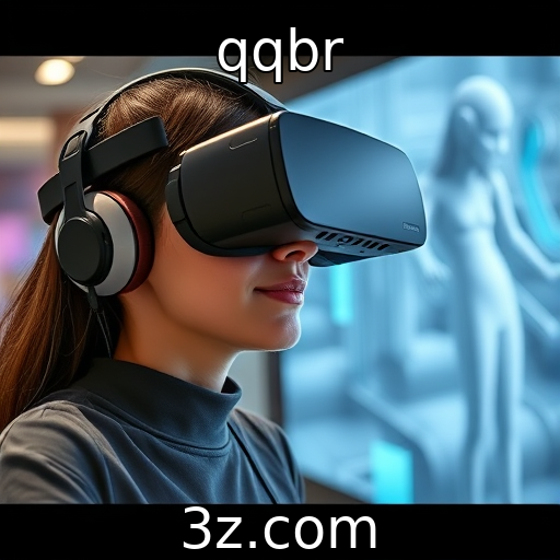 qqbr - Avanços em tecnologia de realidade virtual
